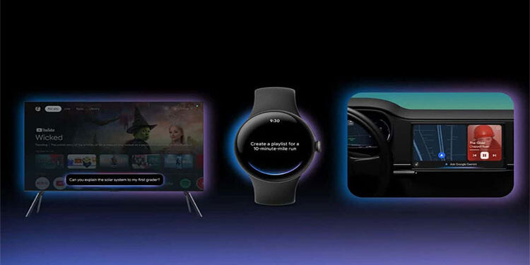 جوجل تطلق مساعدها الذكي Gemini لأجهزة التلفاز والسيارات والساعات الذكية