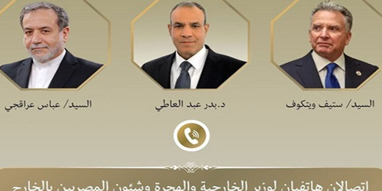 اتصالان لوزير الخارجية مع مبعوث الرئيس الأمريكي للشرق الأوسط ووزير خارجية إيران