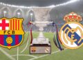 2- 3 مباراة ريال مدريد وبرشلونة اليوم في نهائي كأس السوبر الإسباني